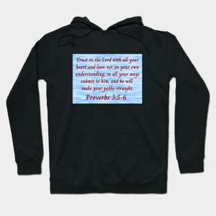 Bible Verse Proverbs 3:5-6 Hoodie